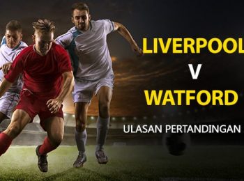 Liverpool vs Watford: EPL Game Preview
