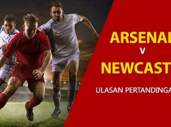Arsenal vs Newcastle United: Preview Pertandingan EPL