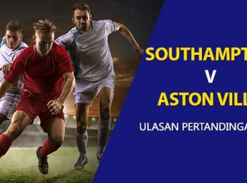 Southampton vs Aston Villa: EPL Game Preview